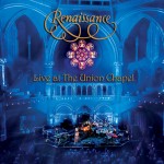 Renaissance Live at  Union Chapel